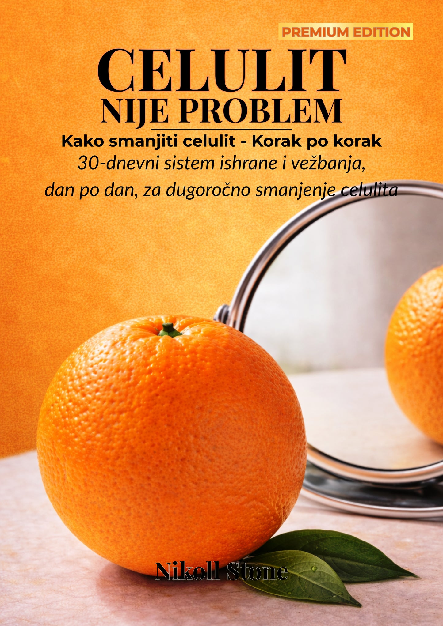 CELULIT NIJE PROBLEM - PREMIUM